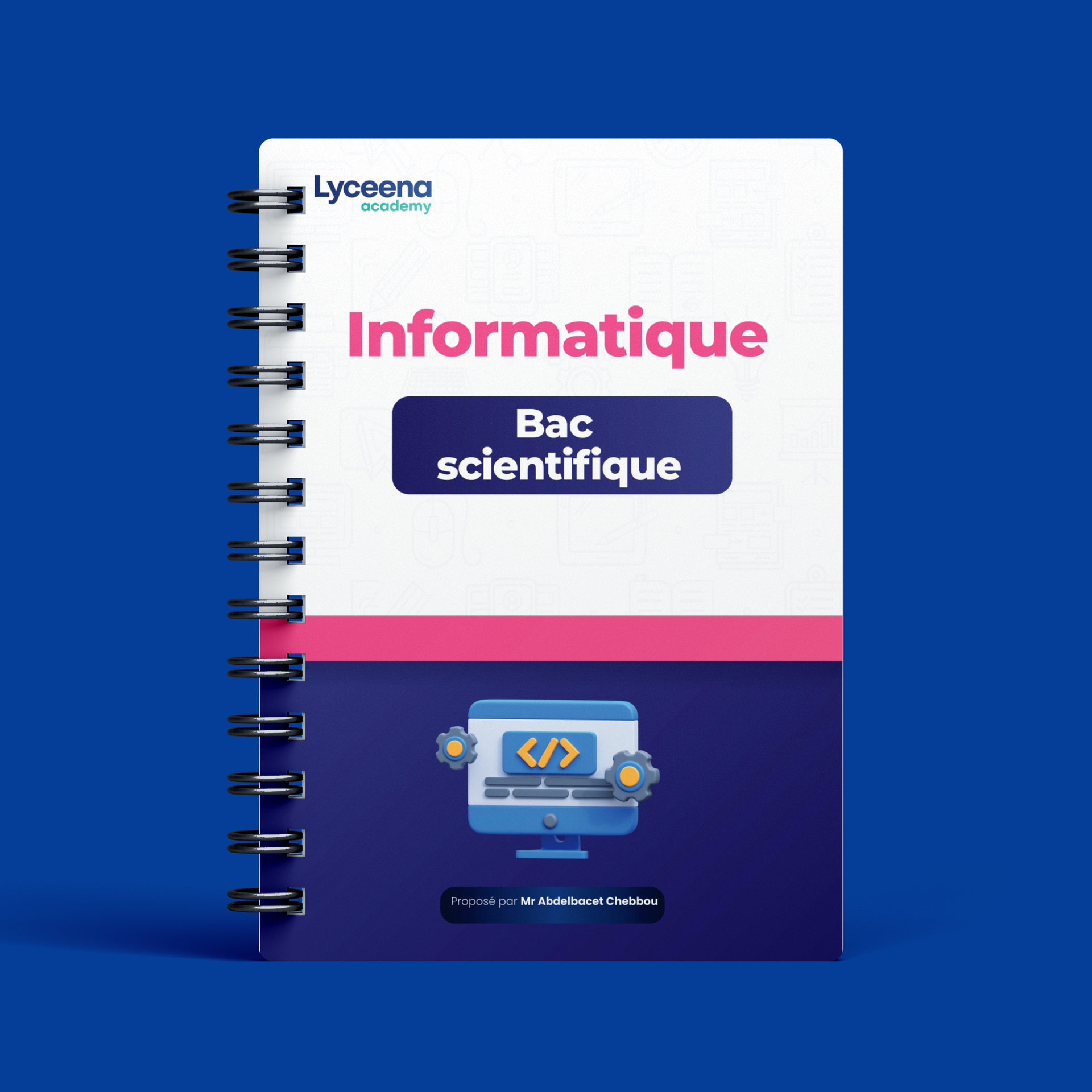 « Informatique – Bac scientifique » de Lyceena Academy